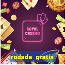 rodada gratis estrela bet